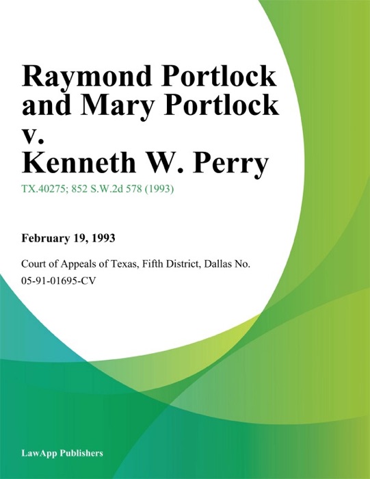 Raymond Portlock and Mary Portlock v. Kenneth W. Perry