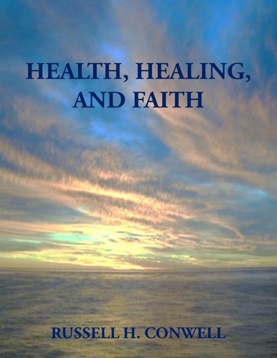 Health, Healing, and Faith