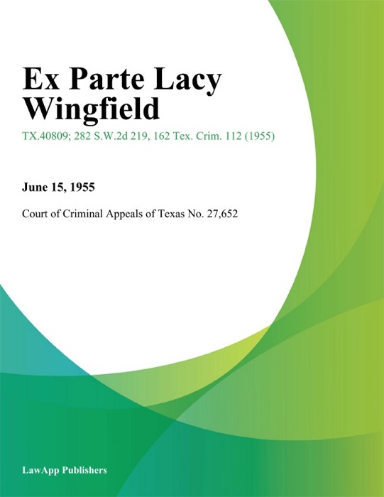 Ex Parte Lacy Wingfield