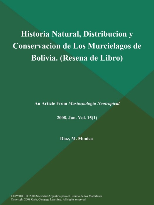 Historia Natural, Distribucion y Conservacion de Los Murcielagos de Bolivia (Resena de Libro)