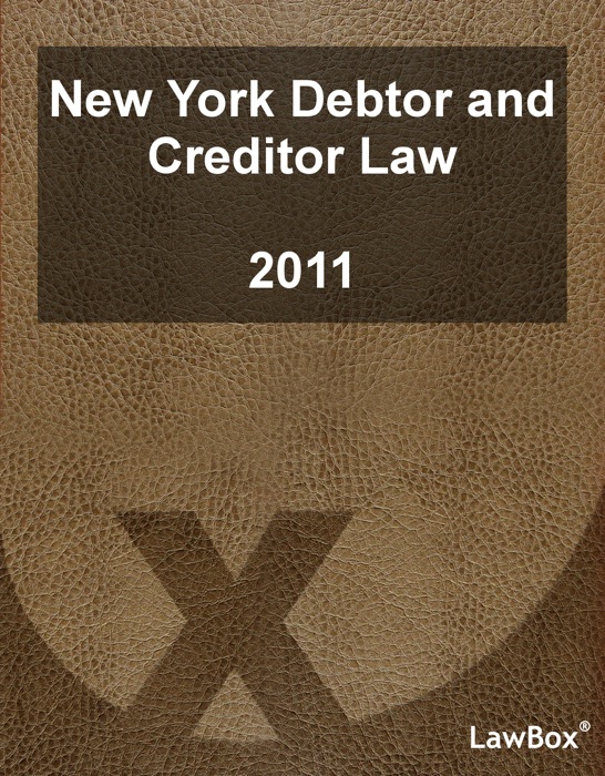 New York Debtor and Creditor Law 2011