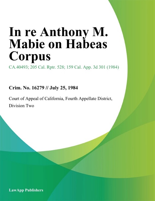 In Re Anthony M. Mabie On Habeas Corpus