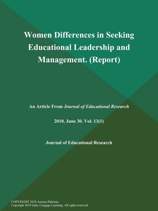 Women Differences in Seeking Educational Leadership and Management (Report)