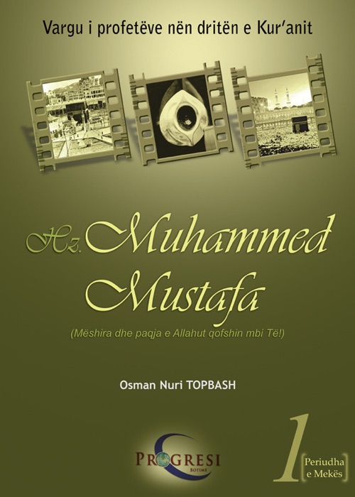 Hz. Muhammed Mustafa -1-