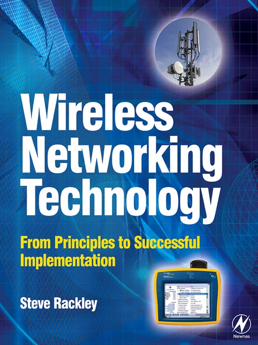 Wireless Networking Technology (Enhanced Edition)