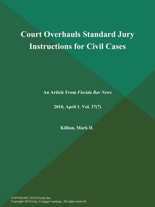 Court Overhauls Standard Jury Instructions for Civil Cases