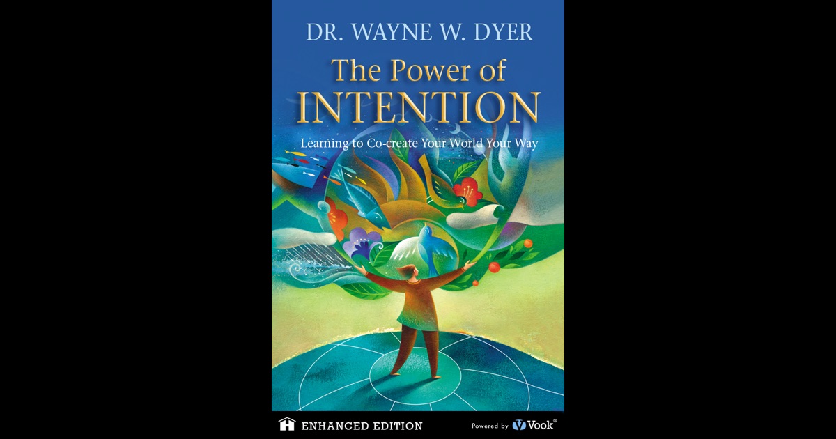 Wayne Dyer - The Power of Intention - YouTube