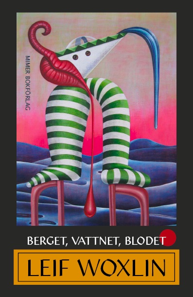 Berget, Vattnet, Blodet