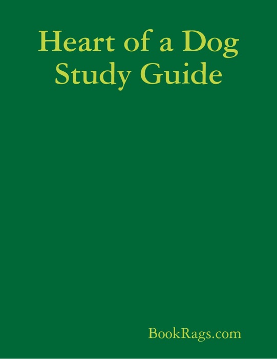 Heart of a Dog Study Guide