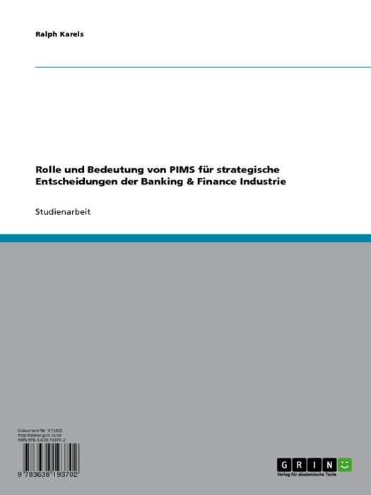 Rolle und Bedeutung von PIMS für strategische Entscheidungen der Banking & Finance Industrie