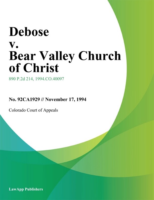 Debose V. Bear Valley Church Of Christ