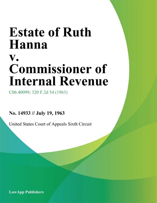 Estate of Ruth Hanna v. Commissioner of Internal Revenue