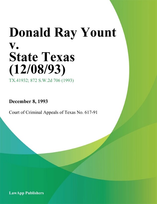 Donald Ray Yount V. State Texas (12/08/93)