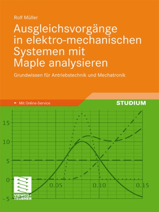 Ausgleichsvorgänge in elektro-mechanischen Systemen mit Maple analysieren