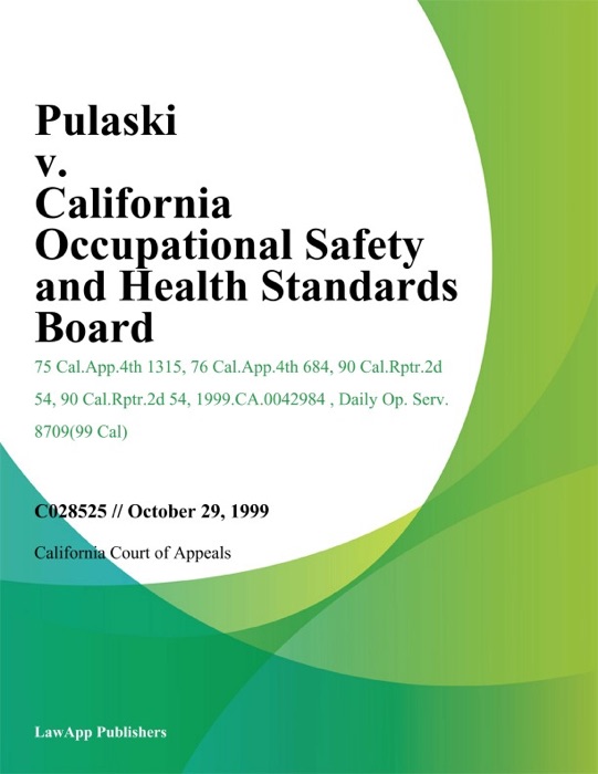 Pulaski v. California Occupational Safety and Health Standards Board