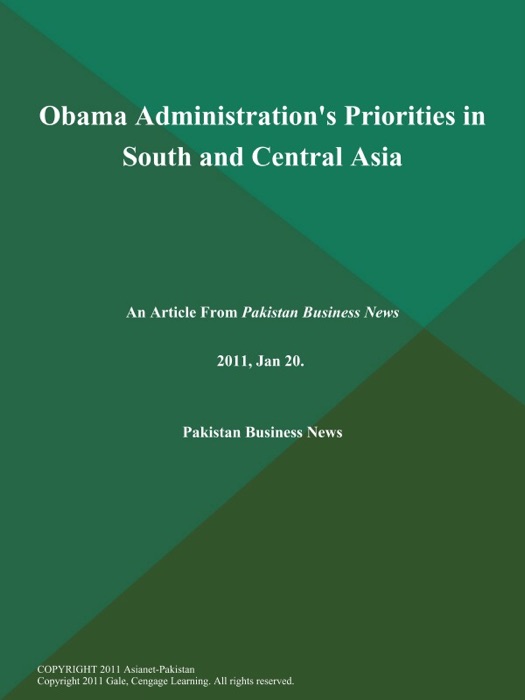 Obama Administration's Priorities in South and Central Asia