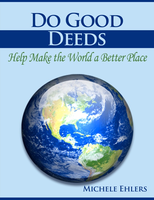 Do Good Deeds