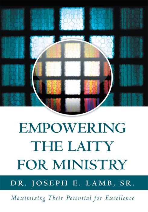 Empowering The Laity For Ministry