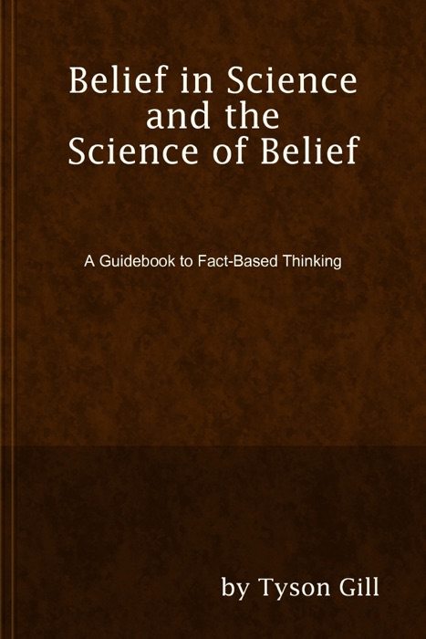 Belief in Science and the Science of Belief