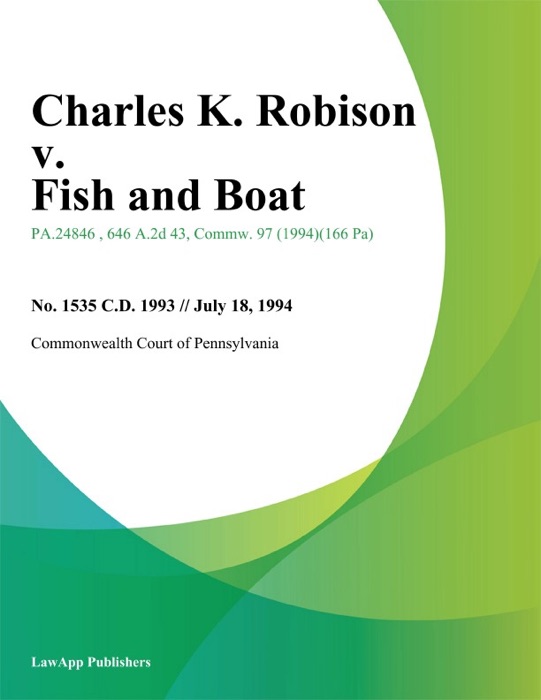 Charles K. Robison v. Fish and Boat