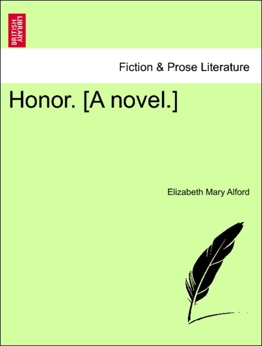 Honor. [A novel.]