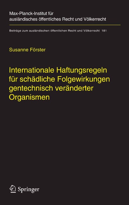 Internationale Haftungsregeln für schädliche Folgewirkungen gentechnisch veränderter Organismen