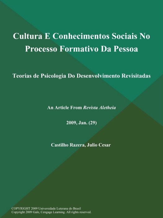 Cultura E Conhecimentos Sociais No Processo Formativo Da Pessoa: Teorias de Psicologia Do Desenvolvimento Revisitadas