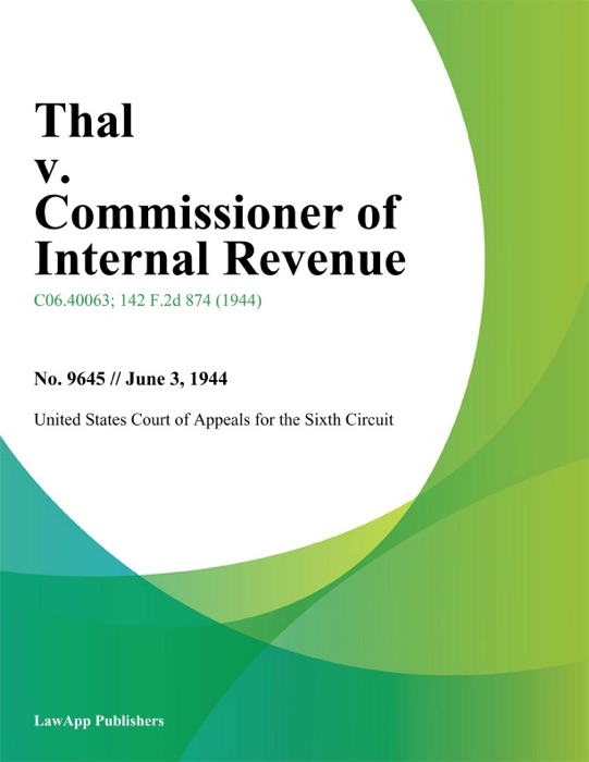 Thal v. Commissioner of Internal Revenue.