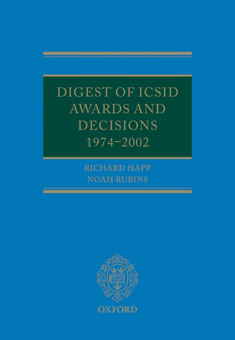 Digest of ICSID Awards and Decisions: 1974-2002