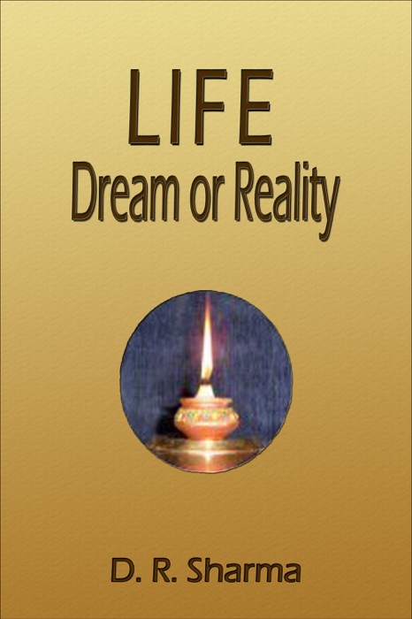 Life - Dream or Reality