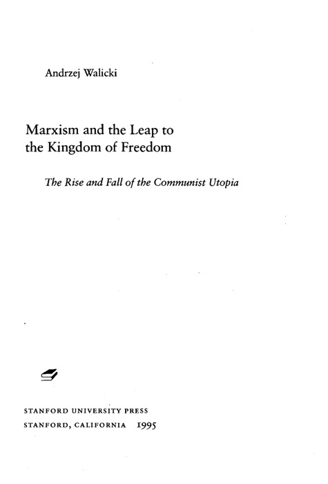 Marxism and the Leap to the Kingdom of Freedom