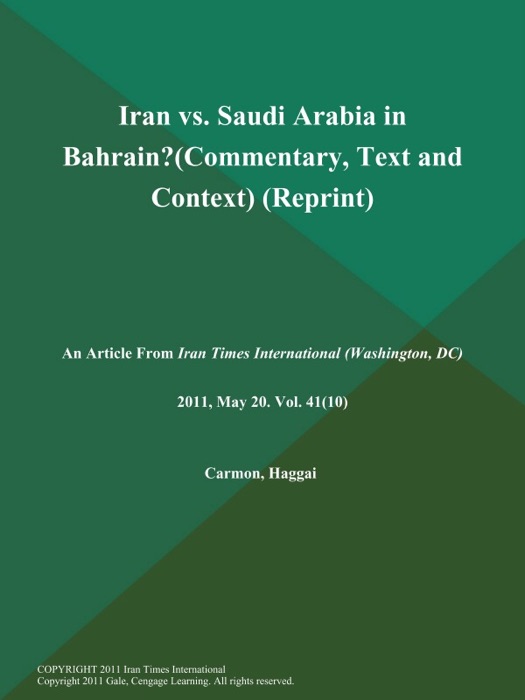 Iran vs. Saudi Arabia in Bahrain? (Commentary, Text and Context) (Reprint)