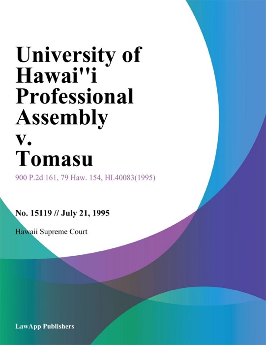 University Of Hawai''i Professional Assembly V. Tomasu