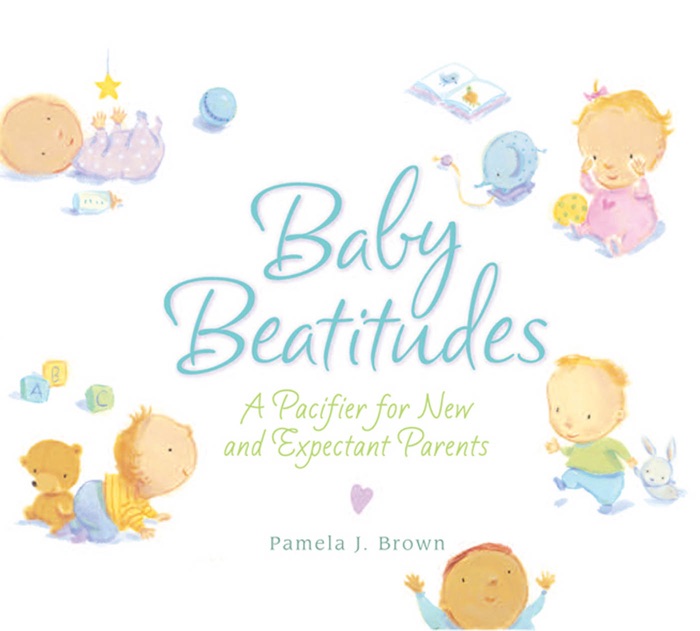 Baby Beatitudes