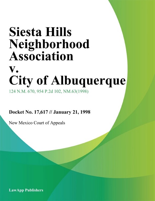 Siesta Hills Neighborhood Association v. City of Albuquerque