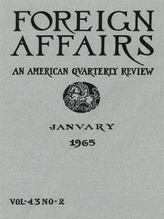 Foreign Affairs - January 1965