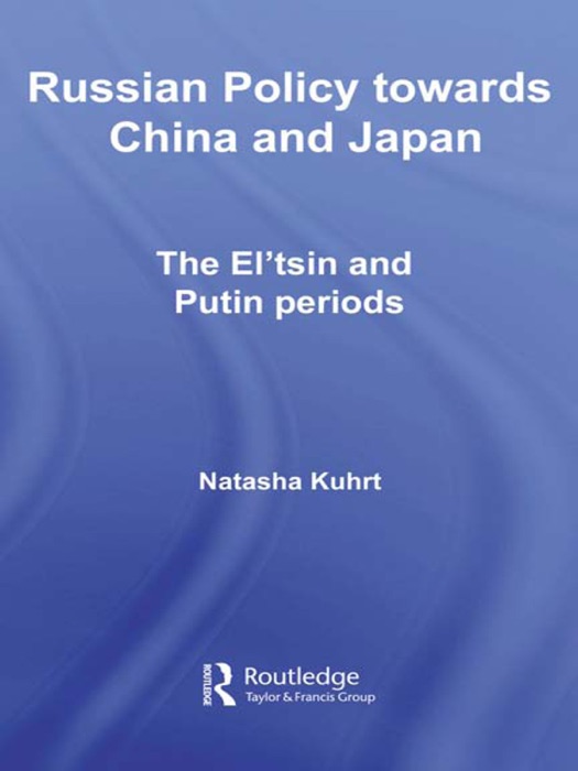 Russian Policy towards China and Japan