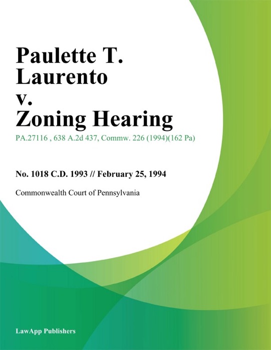 Paulette T. Laurento v. Zoning Hearing