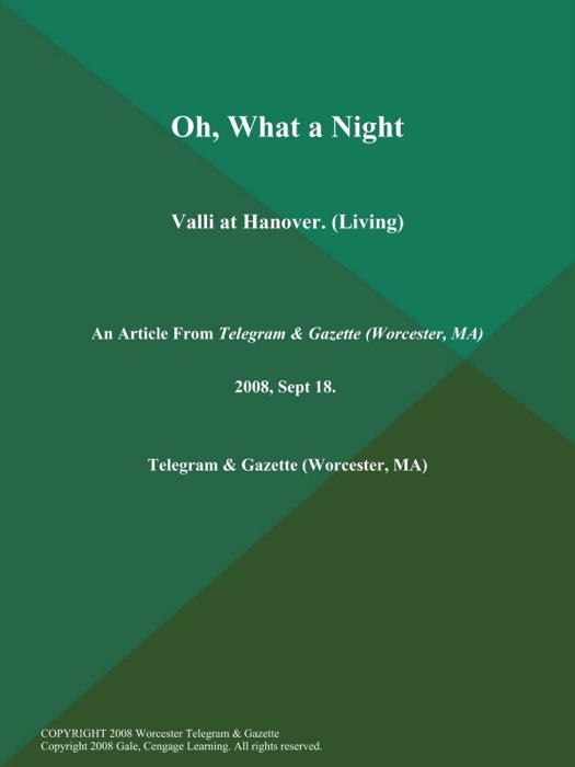 Oh, What a Night: Valli at Hanover (Living)