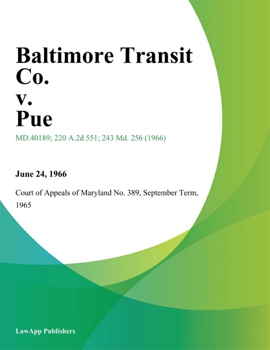 Baltimore Transit Co. v. Pue