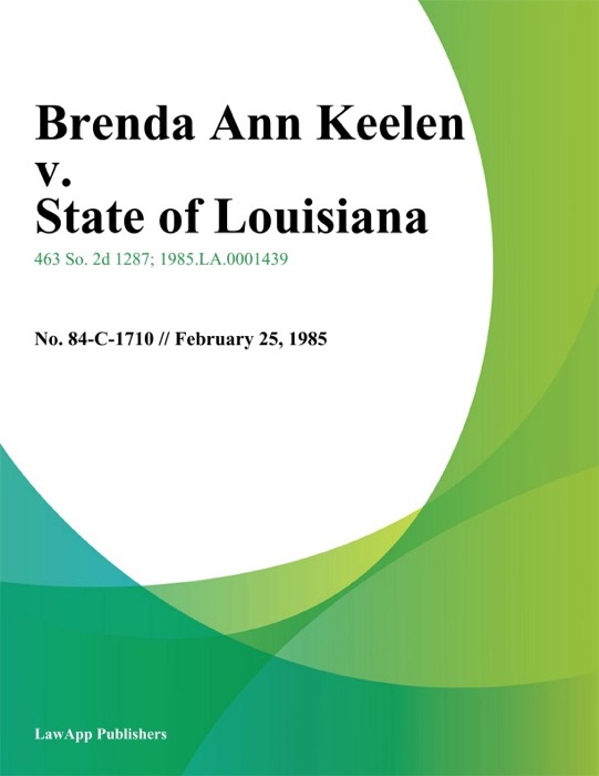 Brenda Ann Keelen v. State of Louisiana