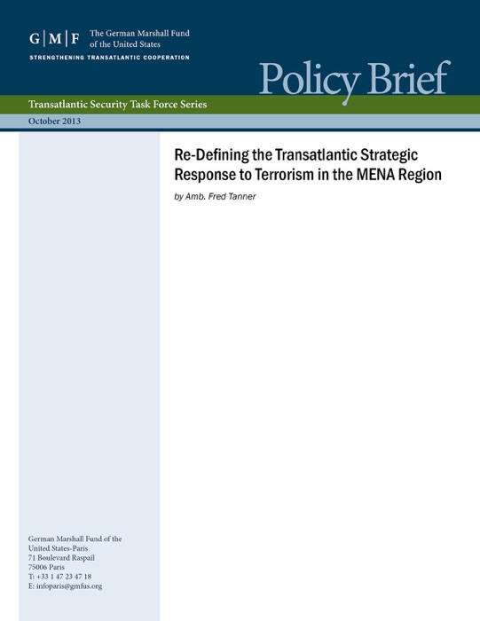 Re-Defining the Transatlantic Strategic Response to Terrorism in the MENA Region