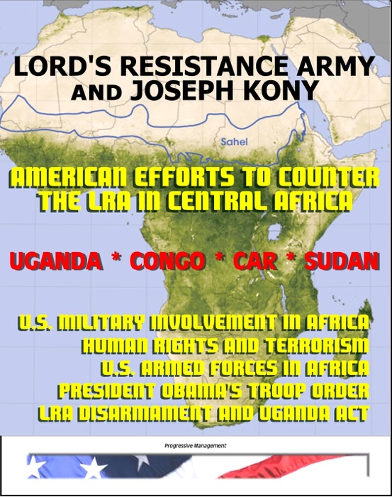 Lord's Resistance Army (LRA) and Joseph Kony