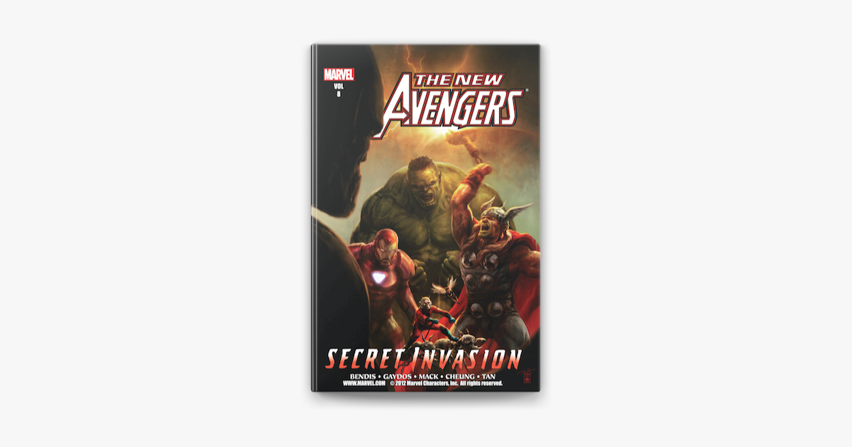 ‎The New Avengers, Vol. 8: Secret Invasion, Book 1 on Apple Books