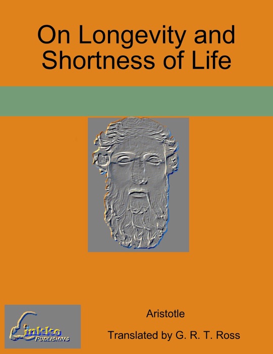 On Longevity and Shortness of Life