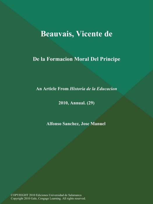 Beauvais, Vicente de: De la Formacion Moral Del Principe
