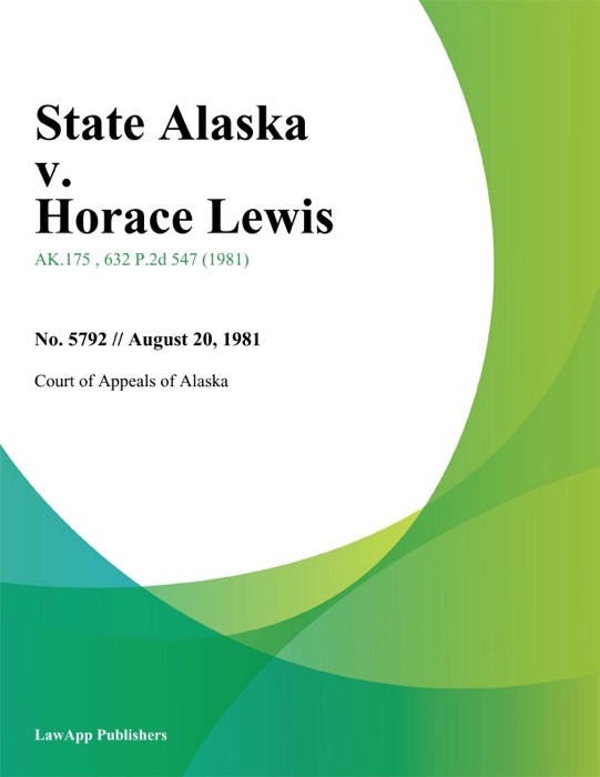 State Alaska v. Horace Lewis