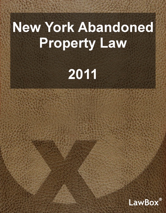 New York Abandoned Property Law 2011
