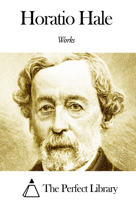 Works of Horatio Hale