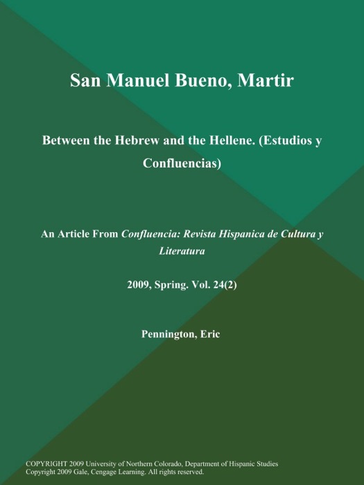 San Manuel Bueno, Martir: Between the Hebrew and the Hellene (Estudios y Confluencias)